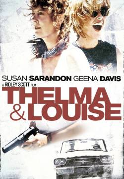 Thelma & Louise (1991)