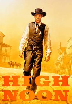 High Noon - Mezzogiorno di Fuoco (1952)