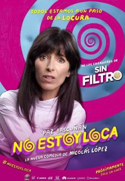 No estoy loca: I'm Not Crazy! - Impossibile non impazzire (2018)