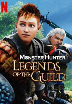 Monster Hunter: Legends of the Guild (2021)