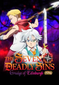 The Seven Deadly Sins: Grudge of Edinburgh Part 2 (2023)