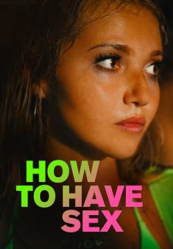 How to Have Sex (2023)